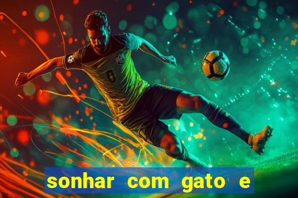 sonhar com gato e cachorro jogo do bicho